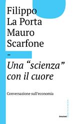 Una «scienza» con il cuore