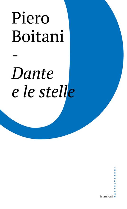 Dante e le stelle - Piero Boitani - ebook