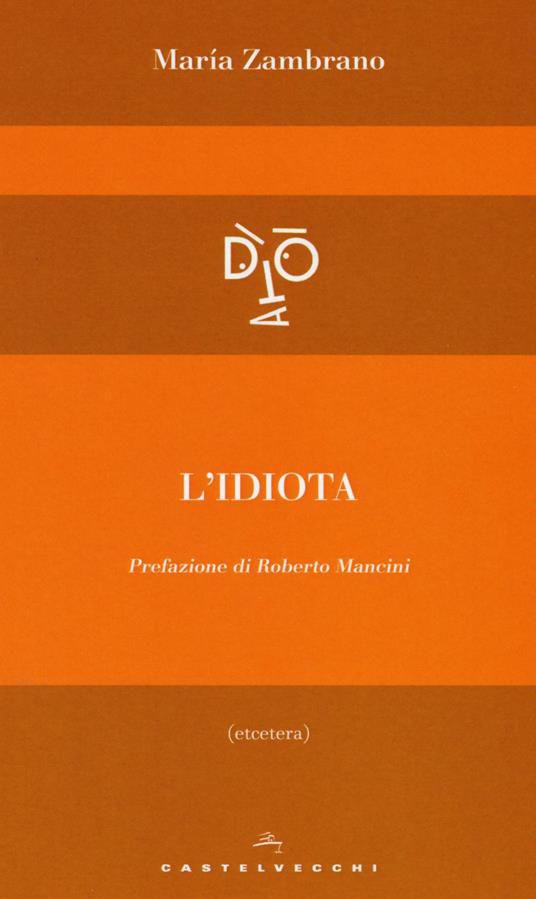 L'idiota - María Zambrano - copertina