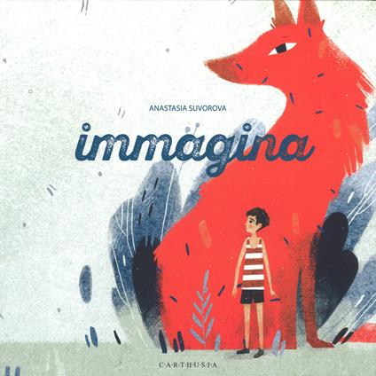 Immagina. Ediz. a colori - Anastasia Suvorova - copertina