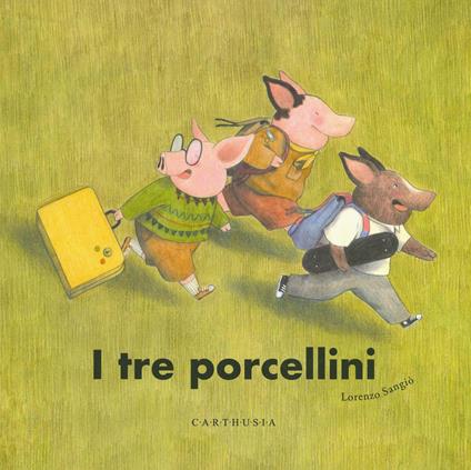 I tre porcellini. Ediz. a colori - Silvia Marelli,Ilaria Maurri - copertina