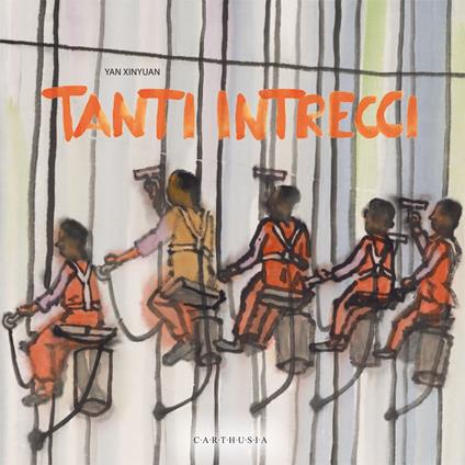 Tanti intrecci. Ediz. a colori - Xinyuan Yan - copertina