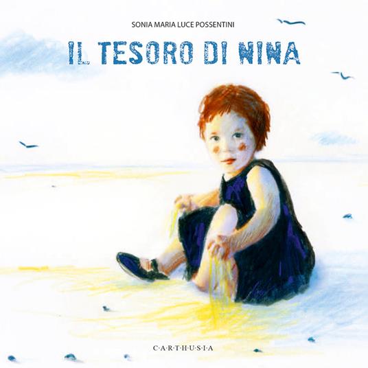 Il tesoro di Nina. Ediz. a colori - Sonia Maria Luce Possentini - copertina