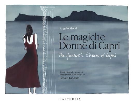 Le magiche donne di Capri-The fantastic women of Capri - Angelo Monti,Renato Esposito - copertina