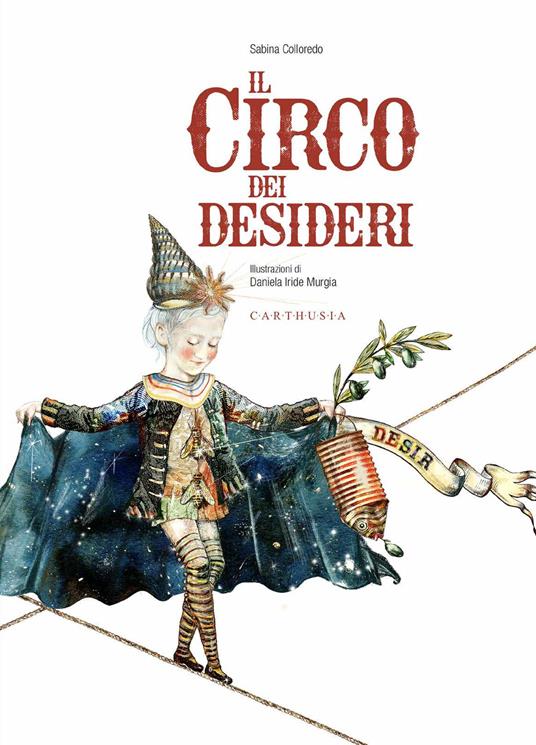 Il circo dei desideri - Sabina Colloredo - copertina