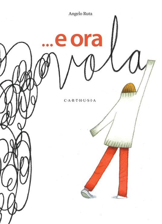 ...E ora vola. Ediz. a colori - Angelo Ruta - copertina