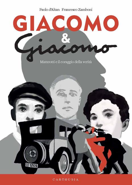 Giacomo&Giacomo Matteotti il coraggio della verità - Francesco Zamboni - copertina