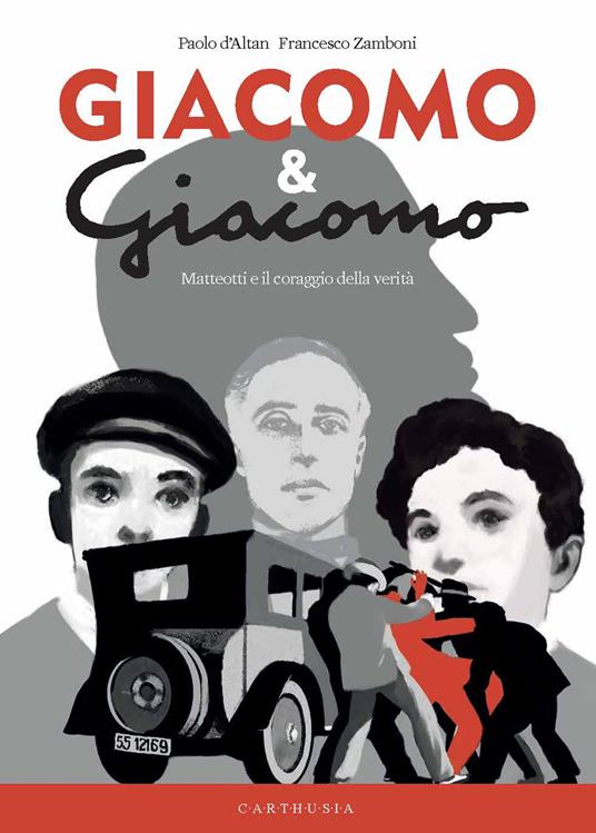 Giacomo&Giacomo Matteotti il coraggio della verità - Francesco Zamboni - copertina