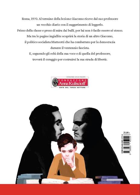 Giacomo&Giacomo Matteotti il coraggio della verità - Francesco Zamboni - 6