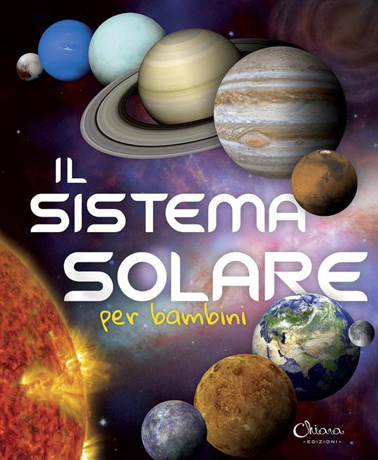 Il sistema solare per bambini. Ediz. a colori. Ediz. a spirale - copertina