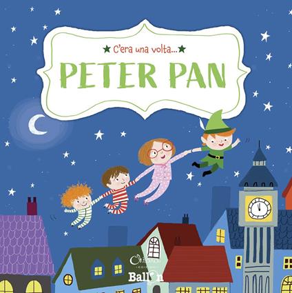Peter Pan. C'era una volta.... Ediz. a colori - Katleen Put - copertina