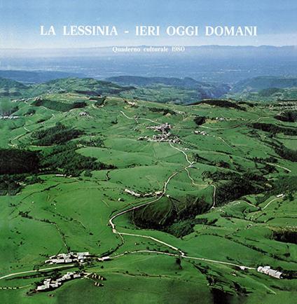 La Lessinia. Ieri, oggi, domani. Quaderno culturale. Vol. 3 - copertina