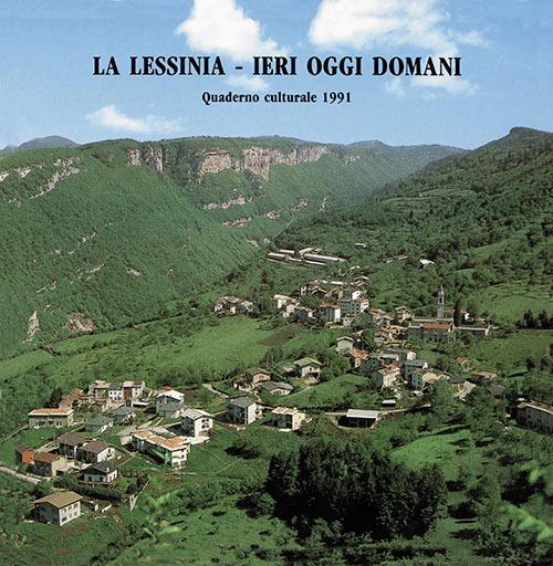 La Lessinia. Ieri, oggi, domani. Quaderno culturale. Ediz. illustrata. Vol. 14 - copertina