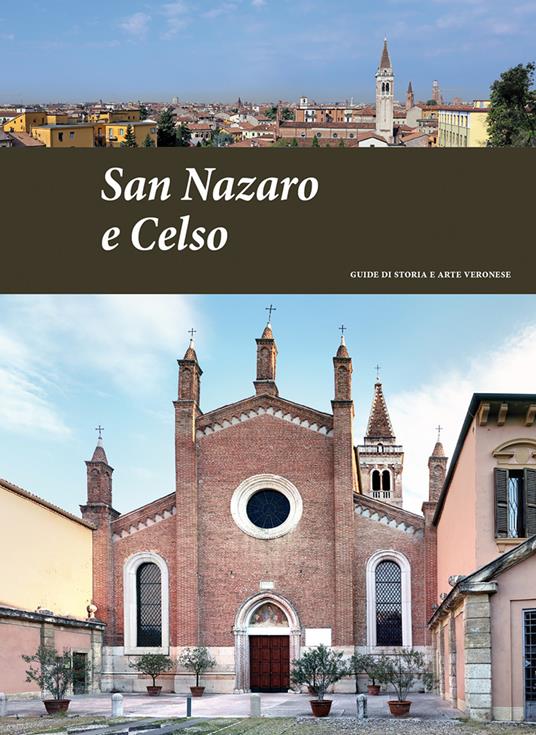 San Nazaro e Celso - Pierpaolo Brugnoli,Andrea Brugnoli - copertina