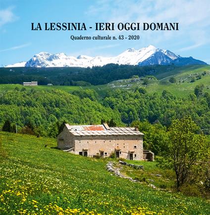 La Lessinia. Ieri, oggi, domani. Quaderno culturale. Vol. 43 - copertina