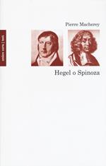 Hegel o Spinoza