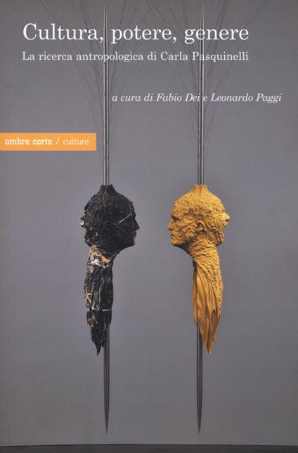 Cultura, potere, genere. La ricerca antropologica di Carla Pasquinelli - copertina