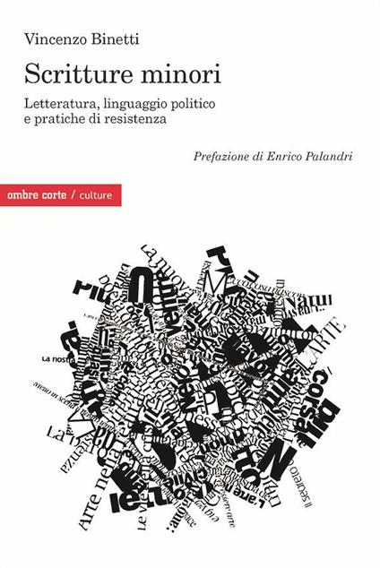 Scritture Minori. Letteratura, linguaggio politico e pratiche di resistenza - Vincenzo Binetti - copertina