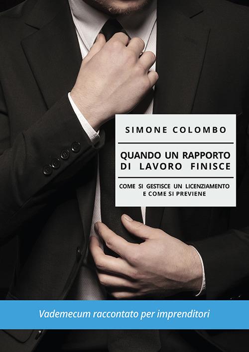 Quando un rapporto di lavoro finisce - Simone Colombo - ebook