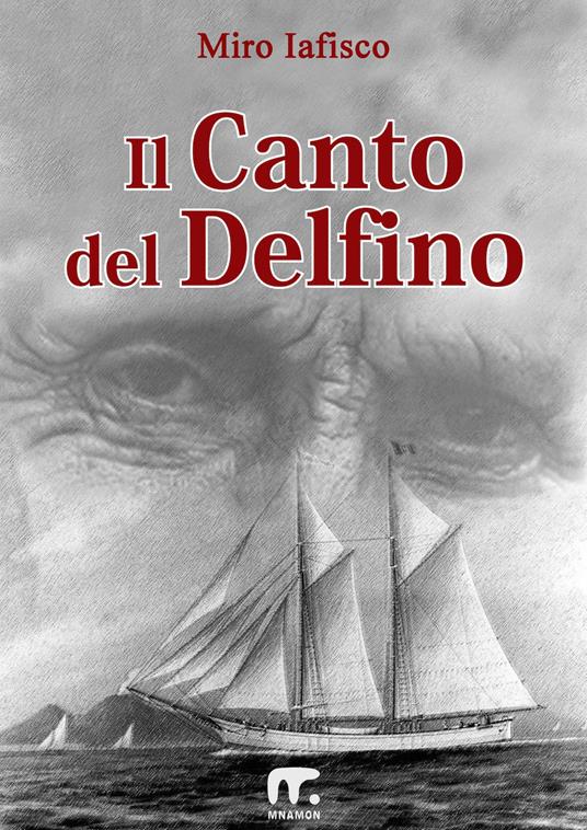 Il canto del delfino - Miro Jafisco - ebook