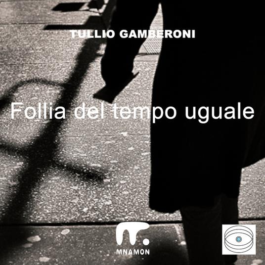 Follia del tempo uguale