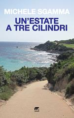 Un' estate a tre cilindri