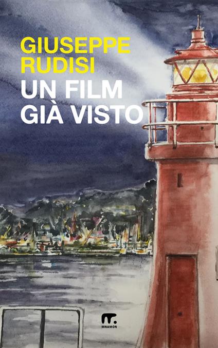 Un film già visto - Giuseppe Rudisi - ebook