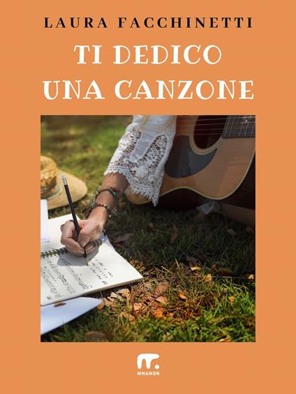 Ti dedico una canzone - Laura Facchinetti - ebook