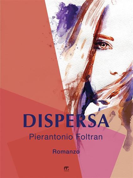 Dispersa - Pierantonio Foltran - ebook