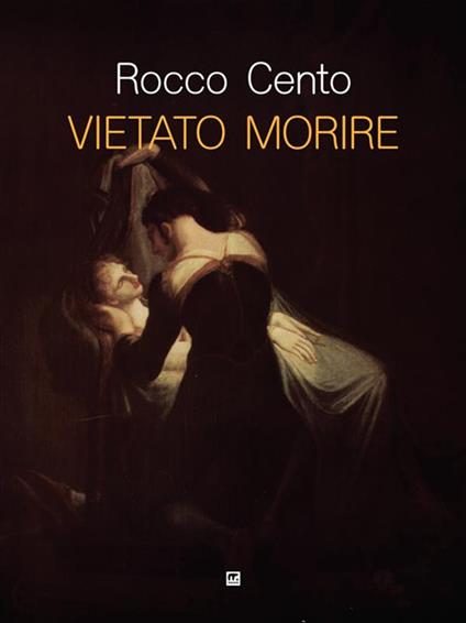 Vietato morire - Rocco Cento - ebook