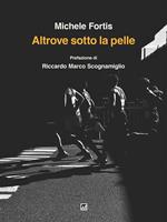 Altrove sotto la pelle