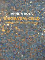 Enigma dal cielo. Dalla devozione alla consapevolezza