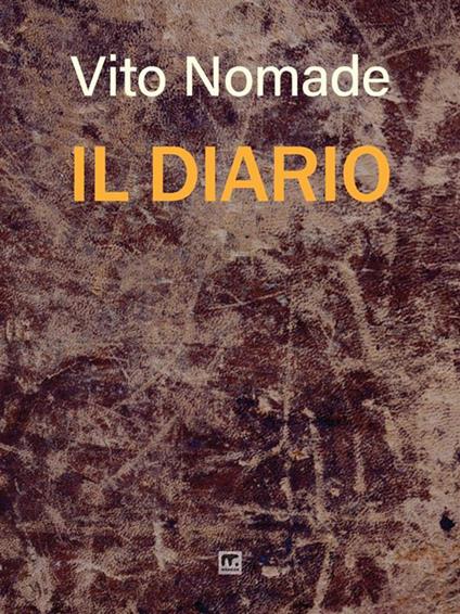 Il diario - Vito Nomade - ebook