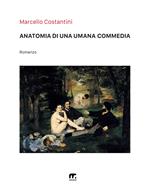 Anatomia di una umana commedia