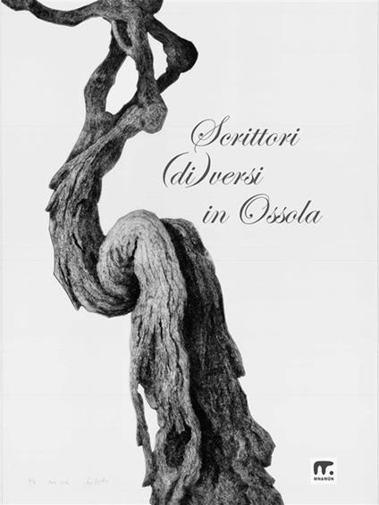 Scrittori (di)versi in Ossola - Renzo Foglietta - ebook