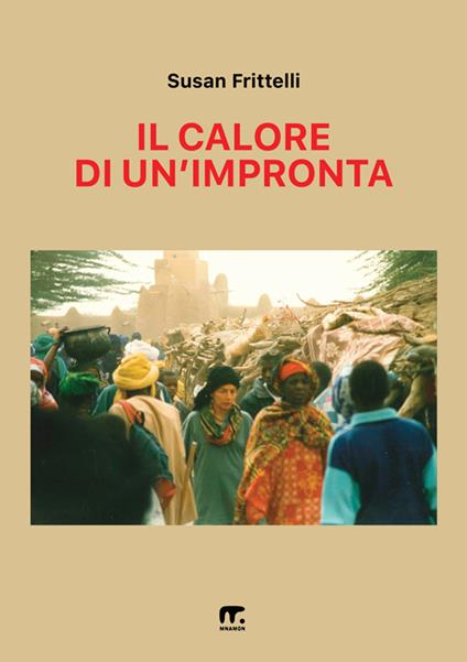 Il calore di un'impronta - Susan Frittelli - copertina
