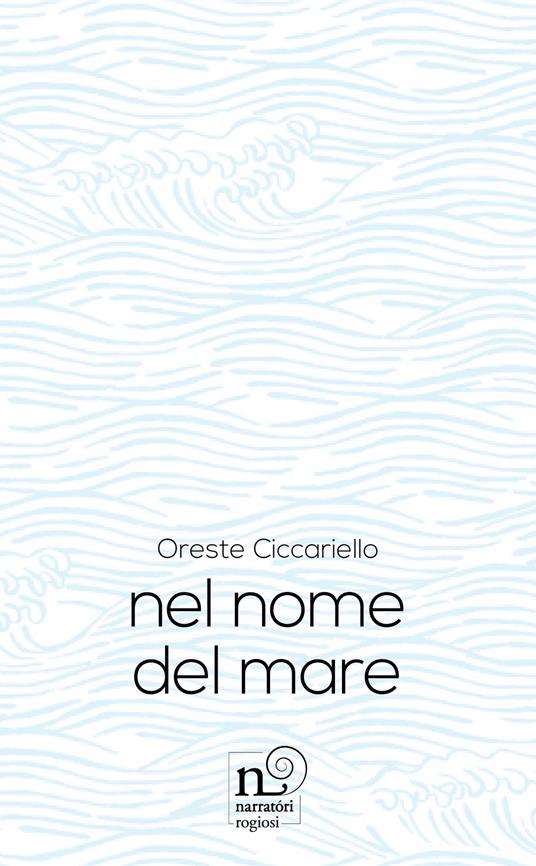 Nel nome del mare - Oreste Ciccariello - copertina