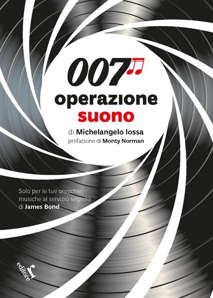 007 operazione suono - Michelangelo Iossa - copertina