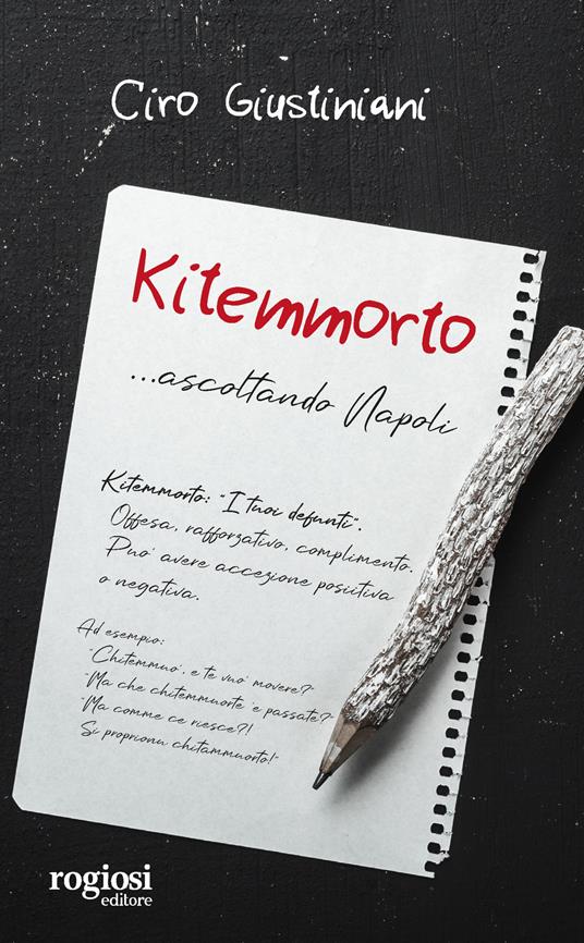 Kitemmorto... ascoltando Napoli - Ciro Giustiniani - copertina
