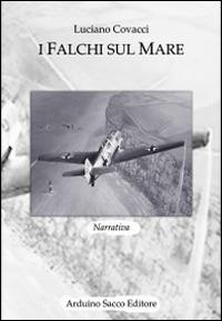 I falchi sul mare - Luciano Covacci - copertina
