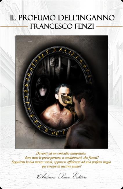 Il profumo dell'inganno - Francesco Fenzi - copertina