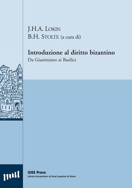 Introduzione al diritto bizantino. Da Giustiniano ai Basilici. Ediz. multilingue - copertina