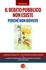 Il debito pubblico non esiste perché non dovuto