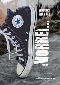 Vorrei... - Veronica Bravato - copertina