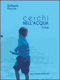 Cerchi nell'acqua - Raffaele Puccio - copertina