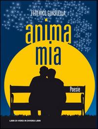 Anima mia - Federico Guastella - copertina