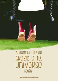 Grazie a te universo - Antonina Fronte - copertina