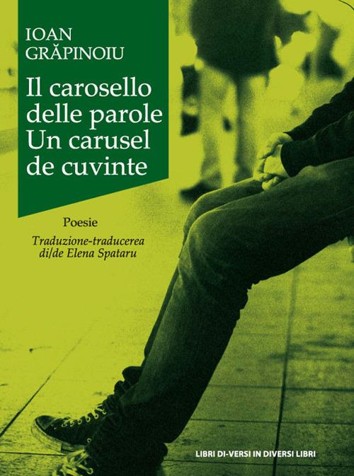 Il carosello delle parole-Un carusel de cuvinte - Ioan Grapinoiu - copertina