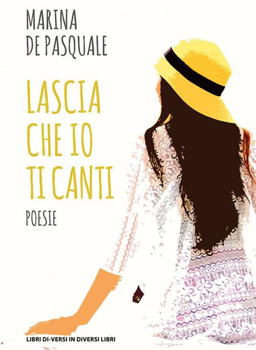 Lascia che io ti canti - Marina De Pasquale - copertina