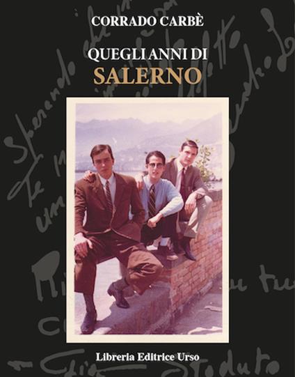 Quegli anni di Salerno - Corrado Carbè - copertina